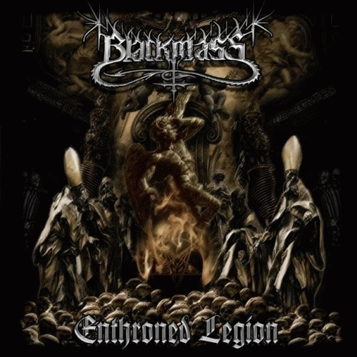 Blackmass (BRA) : Enthroned Legion